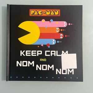 Pac Man Keep Calm and Nom Nom Nom